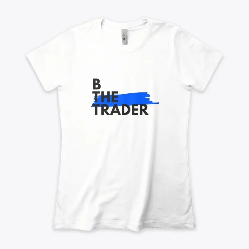 B The Trader Intro T